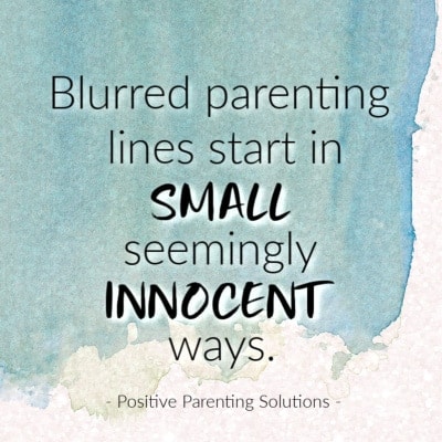 Blurred Parenting Lines Start in Small Seemingly Innocent Ways