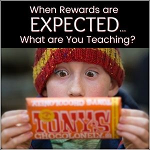 When Rewards Become Expected -What Are You Teaching?