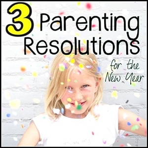The Three Best Parenting Resolutions For The New Year